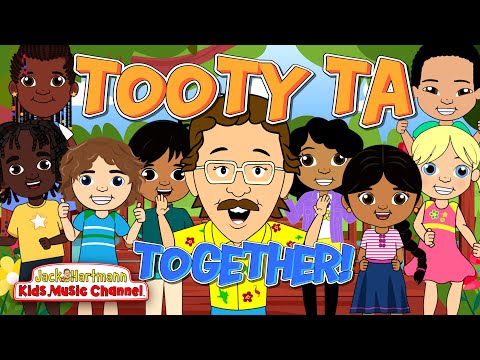 Tooty Ta TOGETHER! | Jack Hartmann
