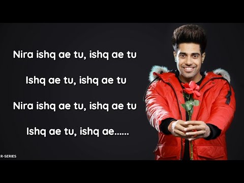 Nira Ishq (Lyrics) - Guri ft. Satti Dhillon | New Song 2018