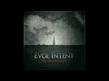 Evol Intent - The Foreword