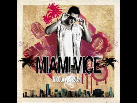Nicola Veneziani   Miami Vice Simone Pennisi & Vale Anastasio Miami Bootleg)