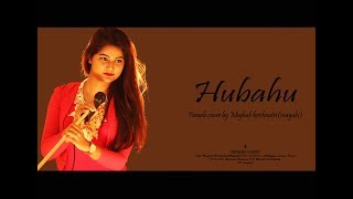 Hu Ba Hu ||PADMAN|| Female Cover by Meghali || Akshay Kumar &amp; Sonam Kapoor||Amit Trivedi