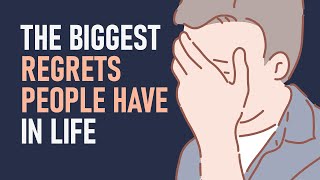 The Biggest Regrets People Have Later In Life
