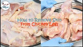 How to remove skin from Chicken Legs (Easy Step-by-Step Tutorial) #pinch0fsugar #howto