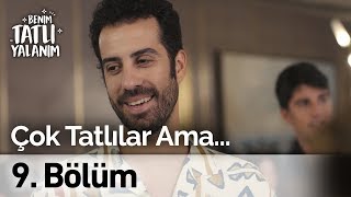 Çok Tatlılar Ama... | Benim Tatlı Yalanım 9. Bölüm