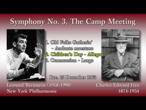 Ives: Symphony No. 3, Bernstein & NYP (1965) アイヴズ 交響曲第3番 バーンスタイン