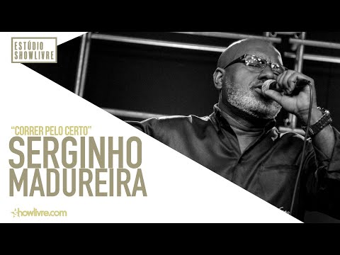 "Correr pelo certo" - Serginho Madureira no Estúdio Showlivre 2017