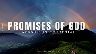 Promises of God | 1 Hour Worship Instrumental