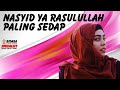Nasyid Ya Rasulullah Paling Sedap - stafaband Nasyid Ya Rasulullah Paling Sedap - stafaband