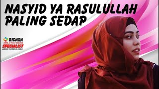 Nasyid Ya Rasulullah Paling Sedap
