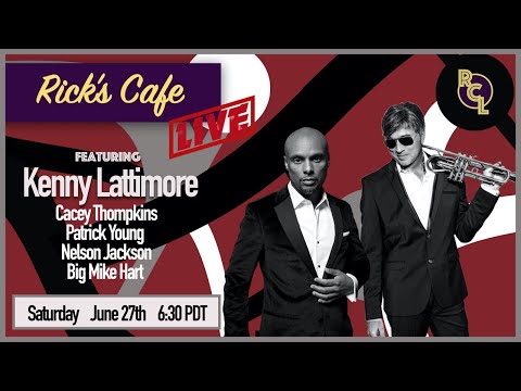Rick's Cafe Live (#14) - Kenny Lattimore