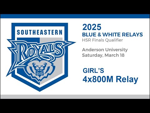 Girl's 4x800M Relay – 2025 Blue & White Relays - HSE