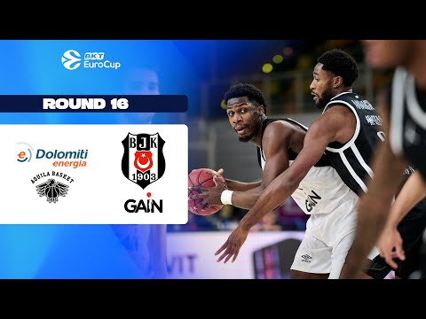 Dolomiti Energia Trento - Besiktas GAIN Istanbul | Round 16 | EuroCup Basketball 2025-26