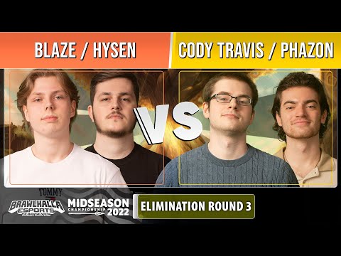 Blaze & Hysen VS Cody Travis & Phazon - Elimination R3 - Midseason Championship 2022 - Doubles
