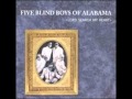 The Five Blind Boys of Alabama   Put your hand in the Hand