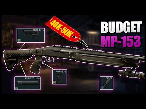 Budget: MP-153/133 Builds - Den grössten, noch GRÖSSER! - Escape From Tarkov