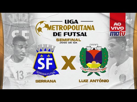 Liga Metropolitana de Futsal - SEMIINAL (ida)