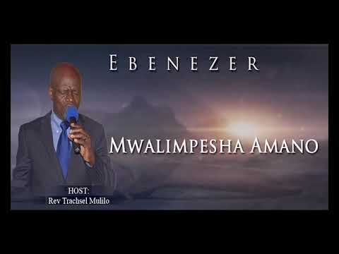 Rev Trachsel Mulilo - Mwalimpesha Amano -