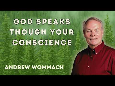 Andrew Wommack sermon - God Speaks Though Your Conscience