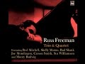 Russ Freeman Quartet - Blues In The Night
