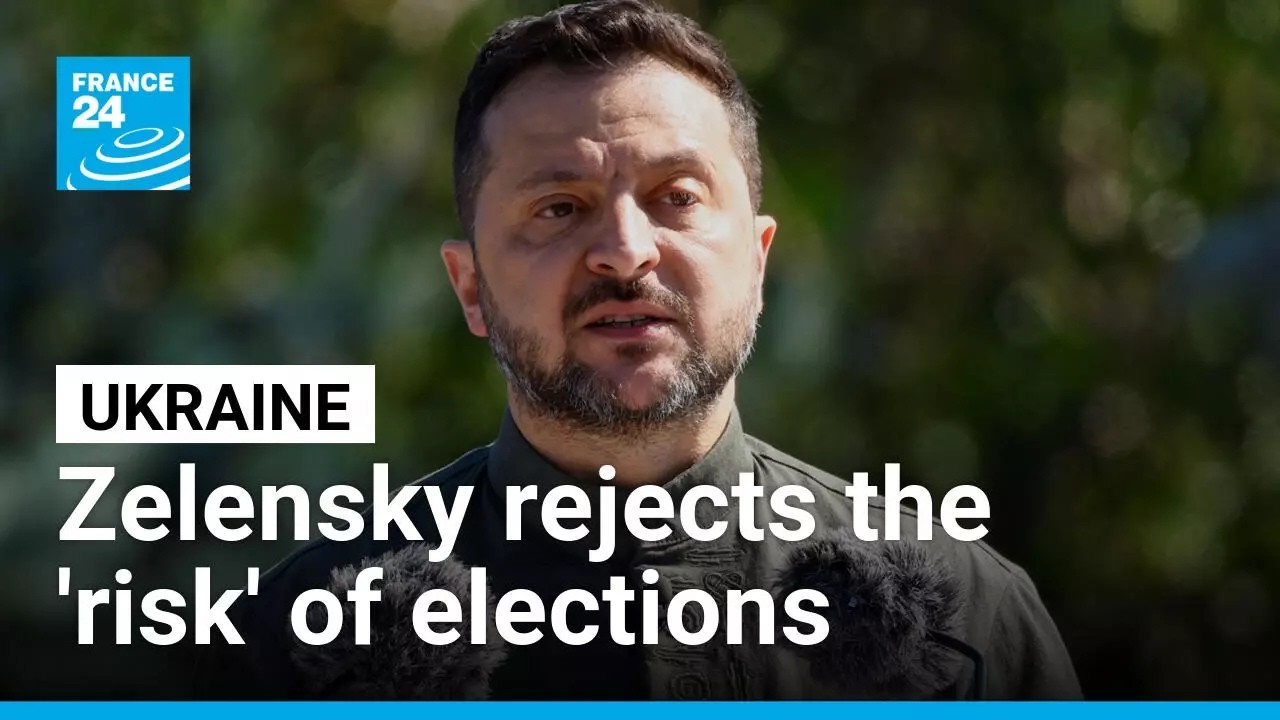 President Zelensky says having elections in Ukraine would 'destroy the country' • FRANCE 24