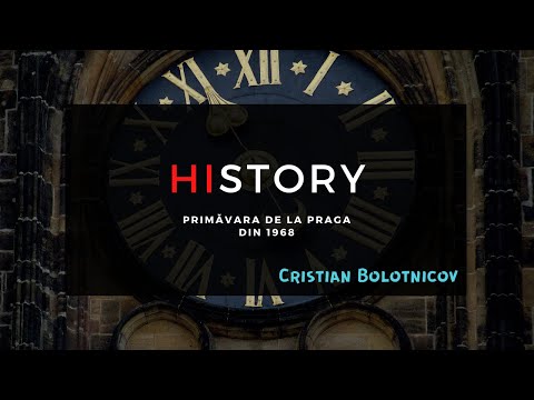 HIstory - Primăvara de la Praga din 1968 | Cristian Bolotnicov