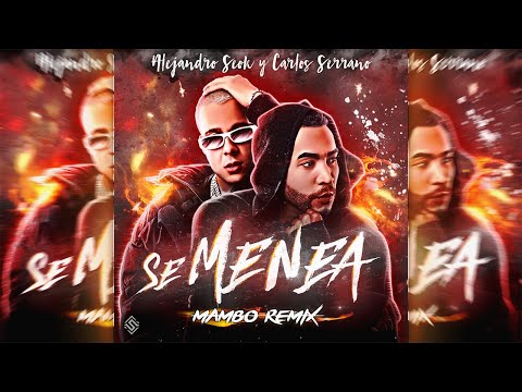 Don Omar & Nio Garcia - Se Menea [Mambo Remix] Seok & Carlos Serrano