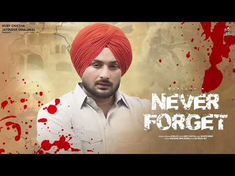 Never Forget | Gurlluv | Ruby Chatha | New Punajbi Songs 2025