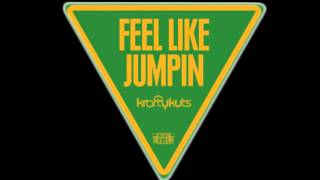 Krafty Kuts - Feel Like Jumpin (Ed Solo Jungle Remix)