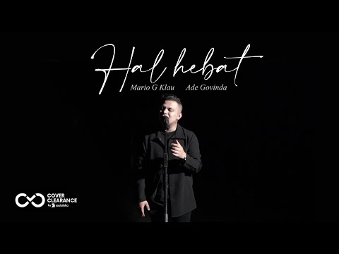 HAL HEBAT - ADE GOVINDA feat MARIO G KLAU  LIVE SESSION