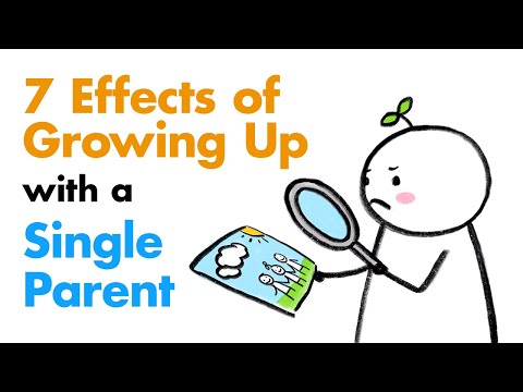 7 Effects of Growing Up with a Single Parent
