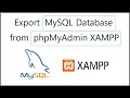 How To Export MySQL Database Using PhpMyAdmin Xampp