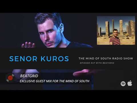 The Mind of South volume 47 - GUESTMIX BY BEATGRID