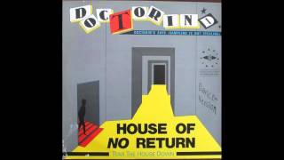 Doctorin D. - House Of No Return 1988
