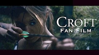 Croft - Fan Film