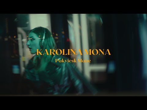Karolina Mona - Pakviesk Mane