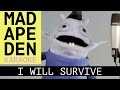 I Will Survive: Mad Ape Den Karaoke 