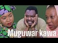 MUGUWAR KAWA (NEW FILM 2023 HAUSA TV NAMASTE)