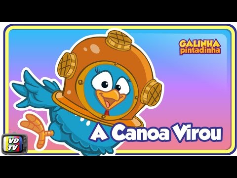 A Canoa Virou - Galinha Pintadinha DVD 2