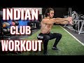 #1 Indian Club Exercise Workout Routine [FULL BODY]