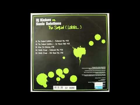 DJ Kicken vs. Sonic Solution - Nasty Creep - Extended Mix (2006)