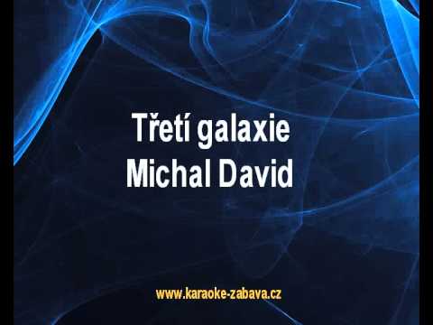Třetí galaxie - Michal David Karaoke tip