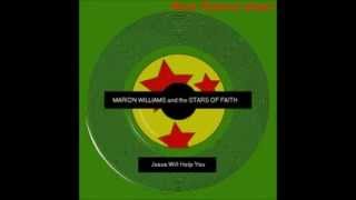 Jesus Will Help You  -by Marion Williams and the Stars of Faith