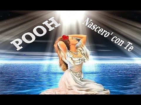 Pooh Nascero Con Te 1972 Canzone Sublime Video e Testo