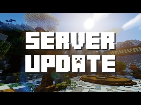 Minecraft: Server Update!!! [7500 Subs Special]