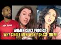 Women CAN T PROCESS Why Single Men Won T Chase Them Anymore In Modern Dating