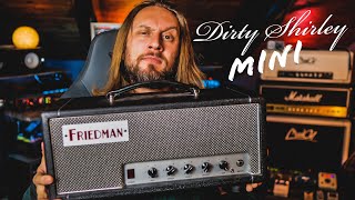 Video thumbnail for FINALLY! Friedman Dirty Shirley Mini review by The Guitalian