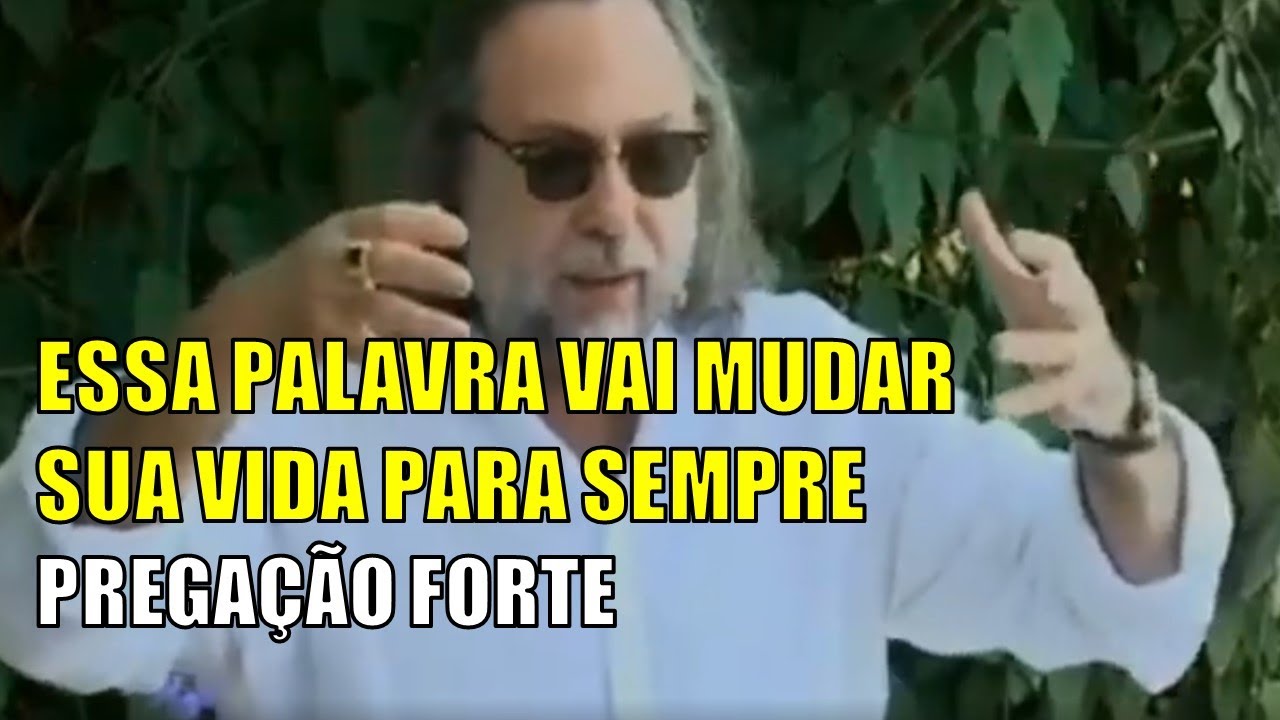 ESSA PREGAÇÃO VAI MUDAR SUA VIDA PARA SEMPRE