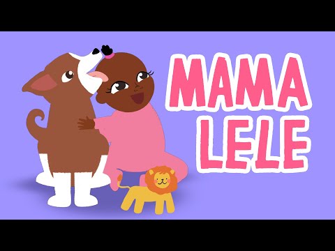 Mama Lele Comptine africaine  pour jouer (avec paroles en swahili)