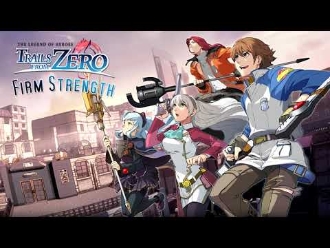 Firm Strength (The Legend of Heroes: Trails from Zero Remix)
