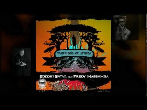 Boddhi Satva feat. Fredy Massamba - Warriors Of Africa